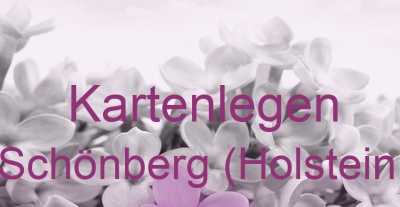 Kartenlegen Schönberg (Holstein) | Top-Experten für Kartenlegen, Wahrsagen, Hellsehen, Zukunftsdeutung.